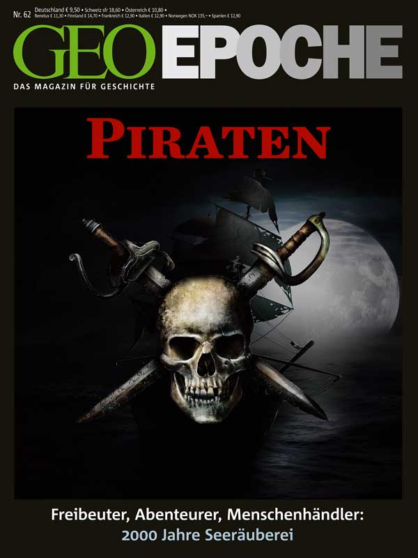 GEO-Epoche Nr. 62: “Piraten - Freibeuter, Abenteurer, Menschenhändler”