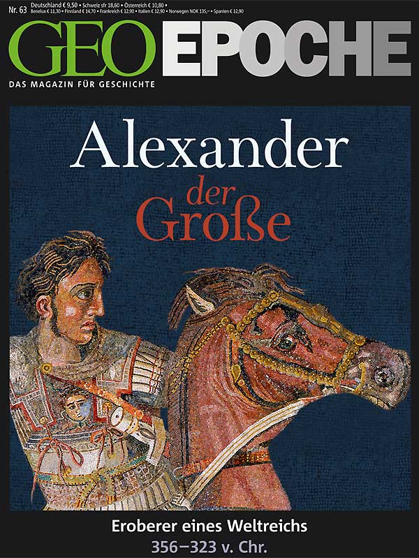 GEO-Epoche Nr. 63: “Alexander der Große - Eroberer eines Weltreichs”