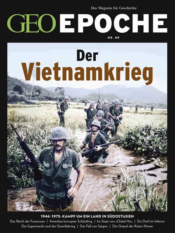 GEO-Epoche Nr. 80: "Der Vietnamkrieg"